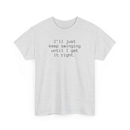 Funny Golf Unisex Tee - get it right